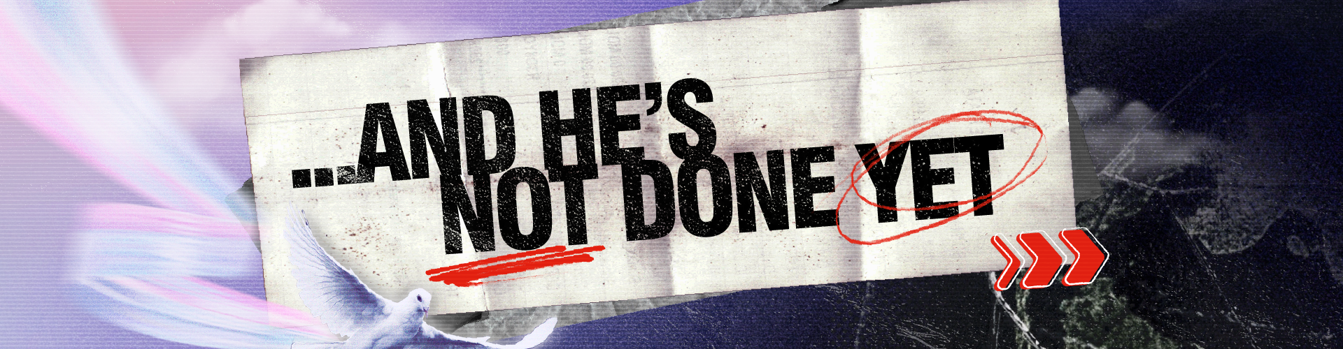 ... and He's not done yet!